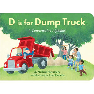 D Is For Dump Truck -Sleeping Bear Press