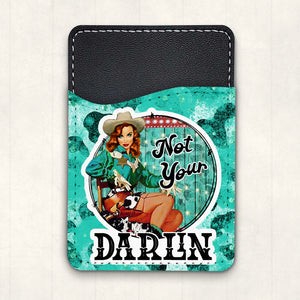 Not Your Darlin Retro Cowgirl Phone Card Holder - Bungalow Blue Trading Co