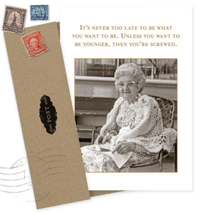 Never Too Late Birthday Card - Shannon Martin